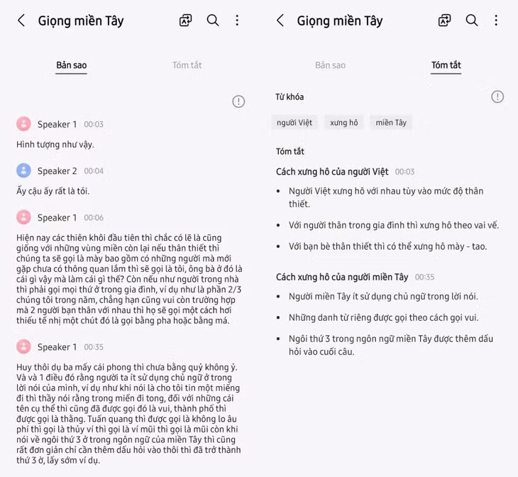 Với giọng miền Tây, Galaxy AI nghe chữ được chữ không nhưng với ví dụ này, điện thoại vẫn có thể hiểu được ý chính của người nói thông qua tính năng Tóm tắt.