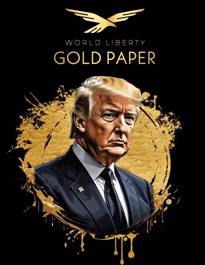 Bản tài liệu “gold paper" từ WLFI. Ảnh: World Liberty Financial