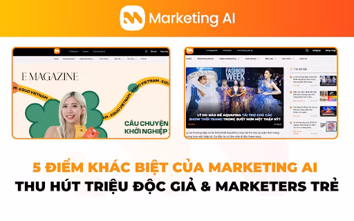 5 điểm khác biệt giúp website MarketingAI thu hút triệu độc giả và Marketers trẻ ảnh 1