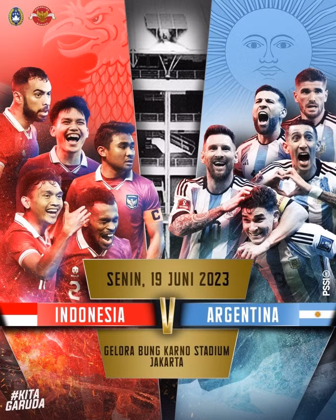 Poster của PSSI thông báo xác nhận trận giao hữu giữa tuyển Indonesia vơi tuyển Argentina có Messi tại sân Bung Karno ngày 19/6 tới. Ảnh: PSSI
