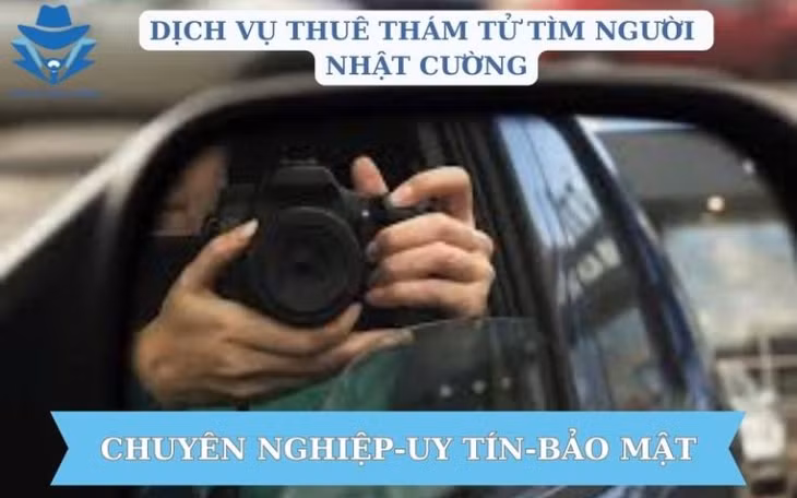 Thám tử Nhật Cường: Dịch vụ thám tử chuyên nghiệp, đáng tin cậy ảnh 2
