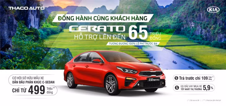 Xe KIA Cerato hỗ trợ lên đến 65 triệu đồng tương đương 100% lệ phí trước bạ.