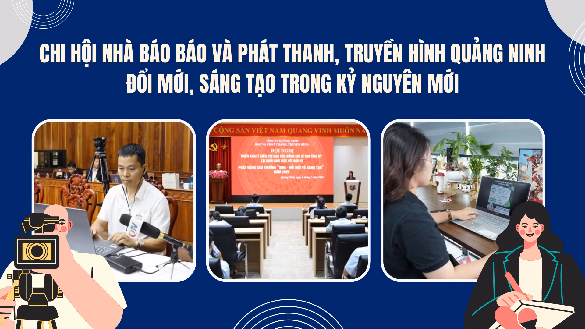 Chi hội Nhà báo Báo và Phát thanh, Truyền hình Quảng Ninh đổi mới, sáng tạo trong kỷ nguyên mới