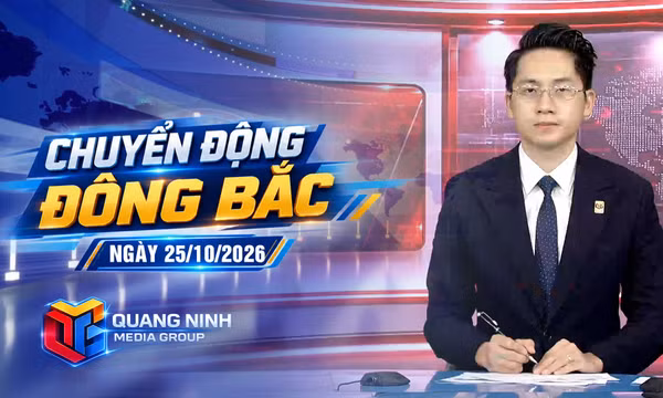 Chuyển động Đông Bắc ngày 25/10/2026 