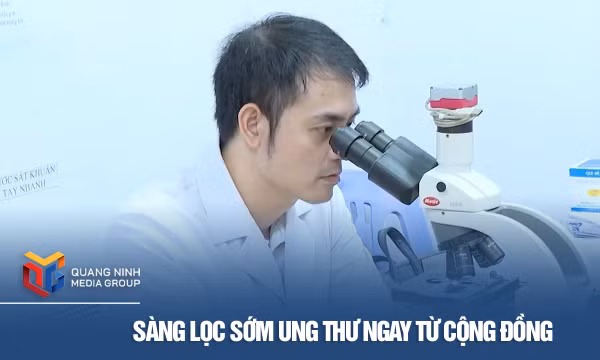 Sàng lọc sớm ung thư ngay từ cộng đồng