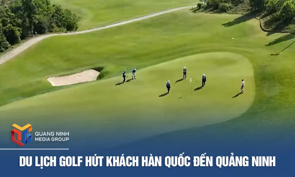 Du lịch golf hút khách Hàn Quốc đến Quảng Ninh