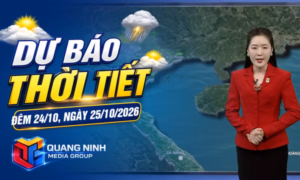 Dự báo thời tiết đêm 24/10, ngày 25/10/2026