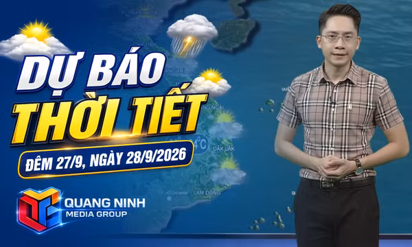 Dự báo thời tiết đêm 27, ngày 28/9/2026