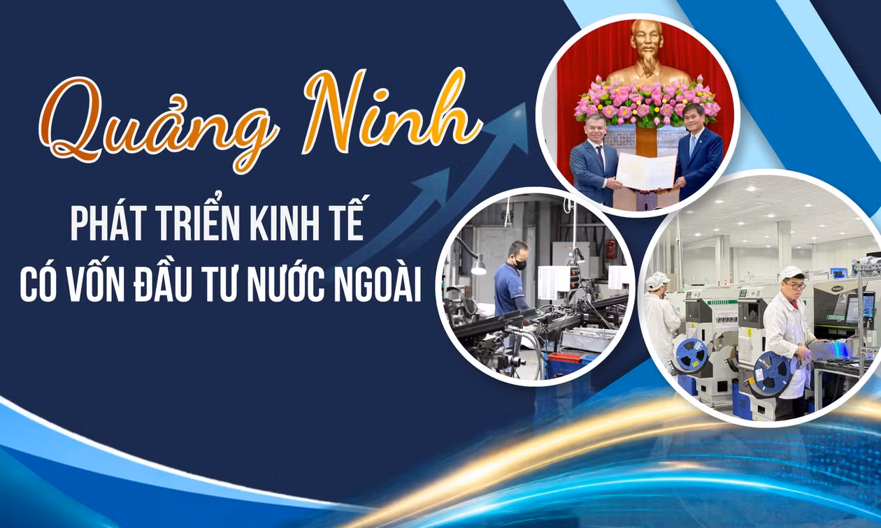 Quảng Ninh phát triển kinh tế có vốn đầu tư nước ngoài
