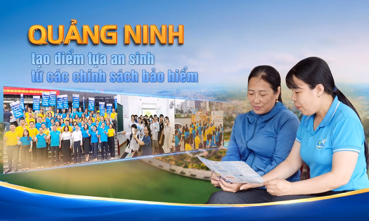 Quảng Ninh tạo điểm tựa an sinh từ các chính sách bảo hiểm