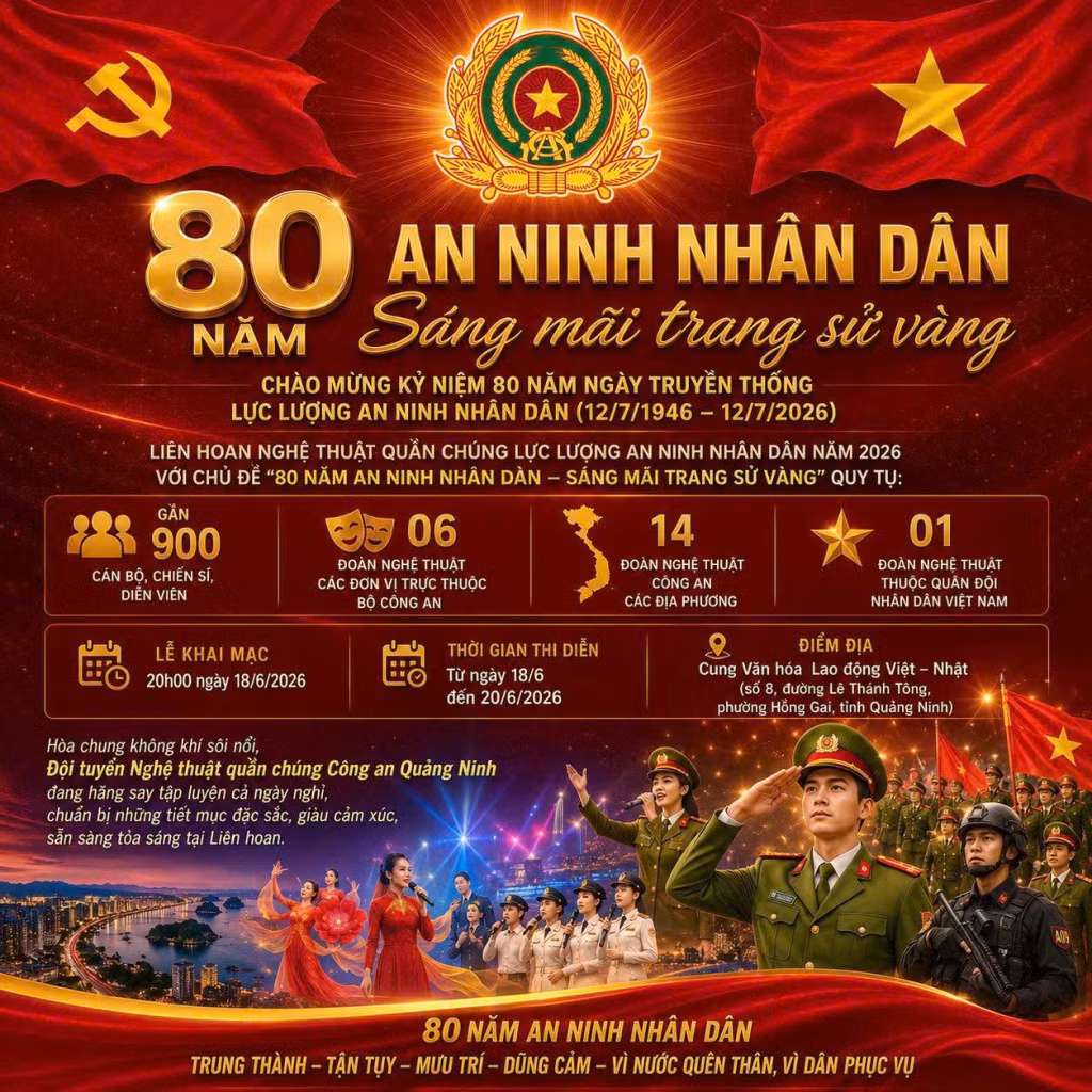 Liên hoan Nghệ thuật quần chúng lực lượng An ninh nhân dân năm 2026 với chủ đề “80 năm An ninh nhân dân - Sáng mãi trang sử vàng”.