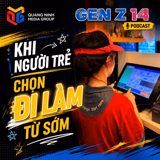 Gen Z 14: Khi người trẻ chọn đi làm từ sớm