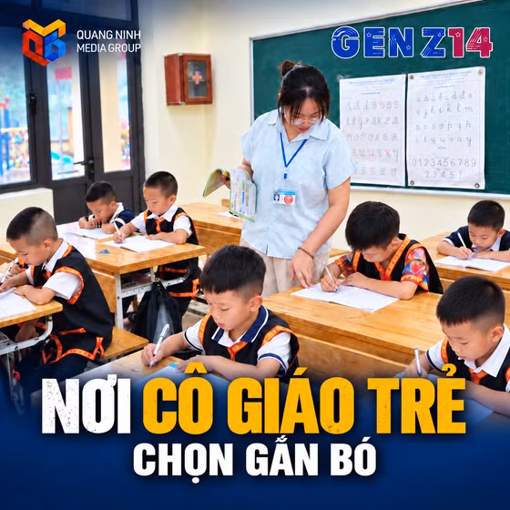 Gen Z 14: Nơi cô giáo trẻ chọn gắn bó