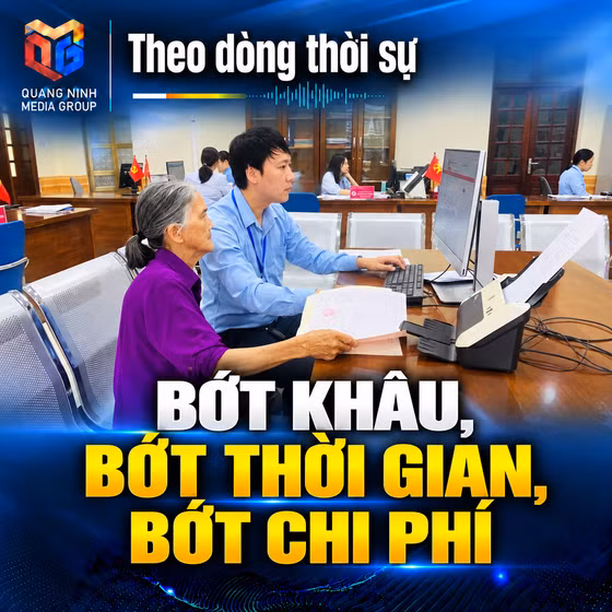 Theo dòng thời sự ngày 9/10/2026: Bớt khâu, bớt thời gian, bớt chi phí 
