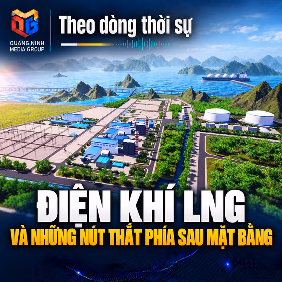 Theo dòng thời sự ngày 01/10/2026: Điện khí LNG và những nút thắt phía sau mặt bằng