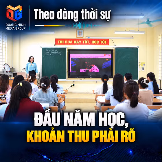 Theo dòng thời sự 06/10/2026: Đầu năm học, khoản thu phải rõ