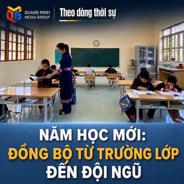 Theo dòng thời sự 30/08/2026: Năm học mới: Đồng bộ từ trường lớp đến đội ngũ