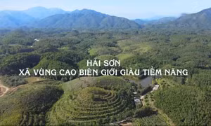Hải Sơn - Xã vùng cao biên giới giàu tiềm năng