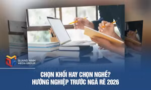 Chọn khối hay chọn nghề? Hướng nghiệp trước ngã rẽ 2026