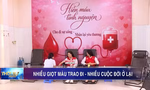 Nhiều giọt máu trao đi – Nhiều cuộc đời ở lại
