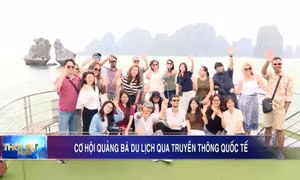 Cơ hội quảng bá du lịch đến truyền thông quốc tế