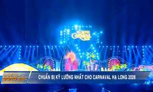 Chuẩn bị kỹ lưỡng nhất cho Carnaval Hạ Long 2026