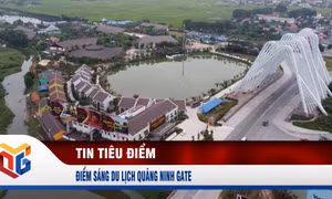 Điểm sáng du lịch Quảng Ninh Gate