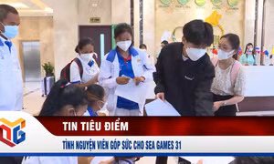 Tình nguyện viên góp sức cho SEA Games 31