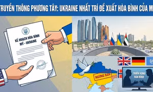 Truyền thông phương Tây: Ukraine đã nhất trí với đề xuất hòa bình của Mỹ