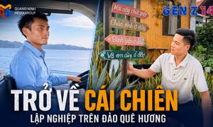 Gen Z 14: Trở về Cái Chiên - lập nghiệp trên đảo quê hương