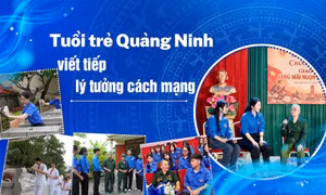 Tuổi trẻ Quảng Ninh viết tiếp lý tưởng cách mạng