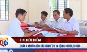 Chuẩn bị kỹ lưỡng công tác nhân sự cho đại hội chi bộ thôn, khu phố