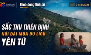 Theo dòng thời sự ngày 01/8/2026: “Sắc thu thiền định” – nối dài mùa du lịch Yên Tử