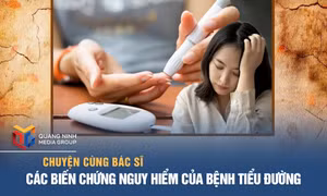 Các biến chứng nguy hiểm của bệnh tiểu đường