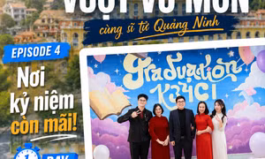 Series “Vượt vũ môn”: Nơi kỉ niệm còn mãi