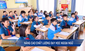 Nâng cao chất lượng dạy học ngoại ngữ