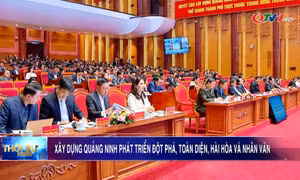 Xây dựng Quảng Ninh phát triển đột phá, toàn diện, hài hòa và nhân văn