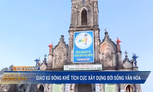 Giáo xứ Đông Khê tích cực xây dựng đời sống văn hóa