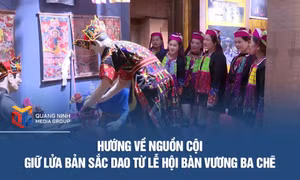 Giữ lửa bản sắc Dao từ lễ hội Bàn Vương Ba Chẽ