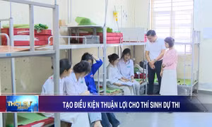 Tạo điều kiện thuận lợi cho thí sinh dự thi