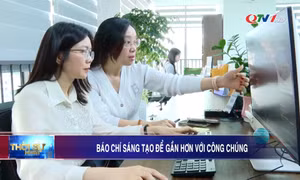 Báo chí sáng tạo để gần hơn với công chúng