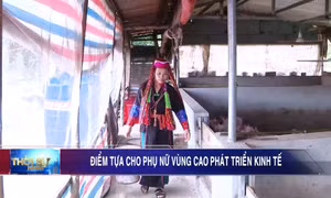 Điểm tựa cho phụ nữ vùng cao phát triển kinh tế