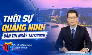 Bản tin thời sự 19h45' ngày 18/7/2026