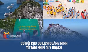 Cơ hội cho du lịch Quảng Ninh từ tầm nhìn quy hoạch