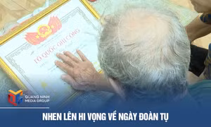 Nhen lên hy vọng về ngày đoàn tụ