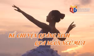 Kể chuyện Quảng Ninh qua ngôn ngữ múa