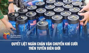 Quyết liệt ngăn chặn vận chuyển khí cười trên tuyến biên giới