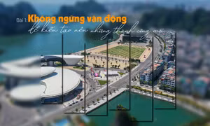 Bài 1: Không ngừng vận động để kiến tạo nên những thành công mới 