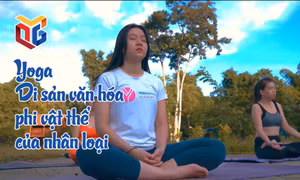 Yoga – Di sản văn hóa phi vật thể của nhân loại