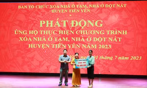 Tiên Yên: Phát động ủng hộ chương trình xóa nhà ở tạm, nhà ở dột nát năm 2023